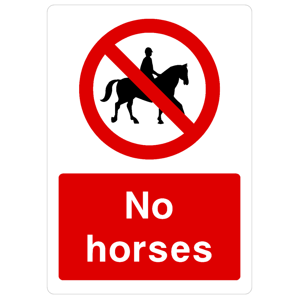 No Horses Sign - The Sign Shed