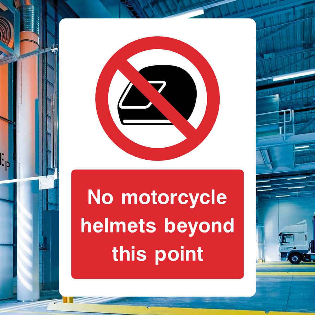 No Motor Cycle Helmets Beyond This Point Sign - The Sign Shed