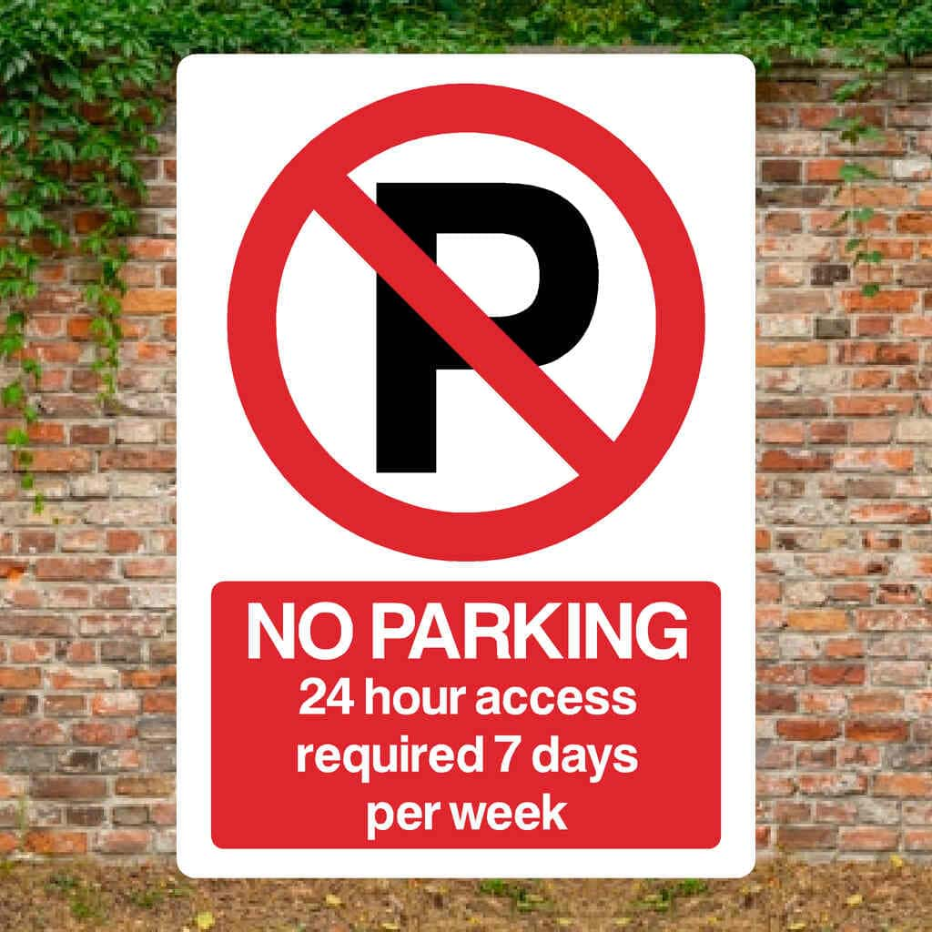 No Parking 24 Hour Access Required 7 Days P Sign Portrait - The Sign Shed