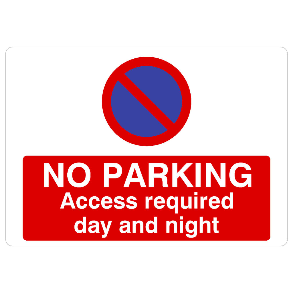 No Parking Acess Day and Night At Any Time Landscape - The Sign Shed