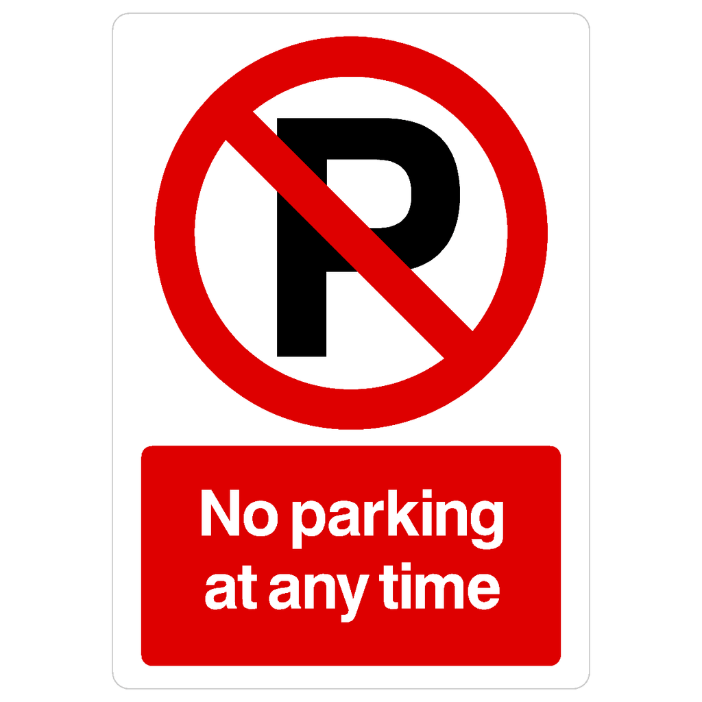 No Parking At Any Time P Sign Portrait - The Sign Shed