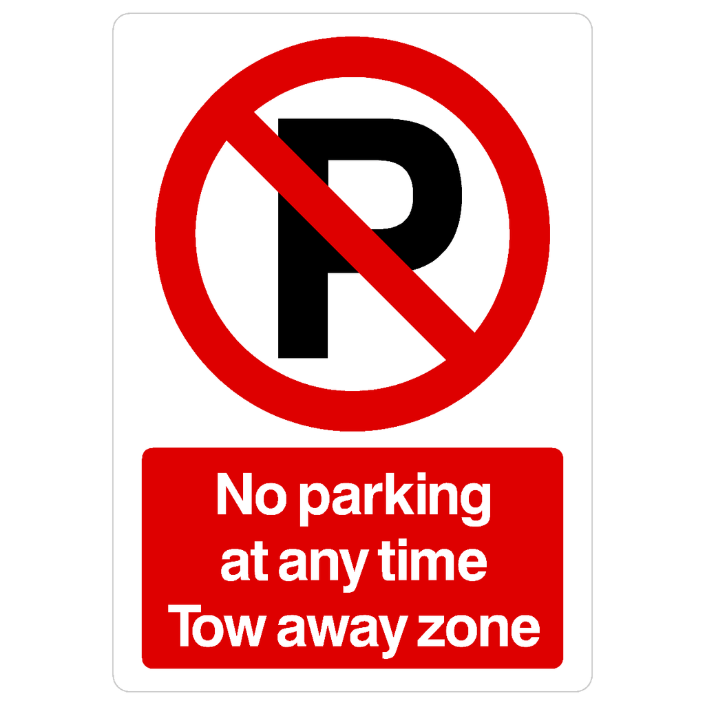 No Parking At Any Time Tow Zone P Sign Portrait - The Sign Shed