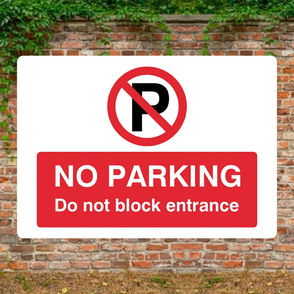 No Parking Do Not Block Entrance P Sign Landscape - The Sign Shed