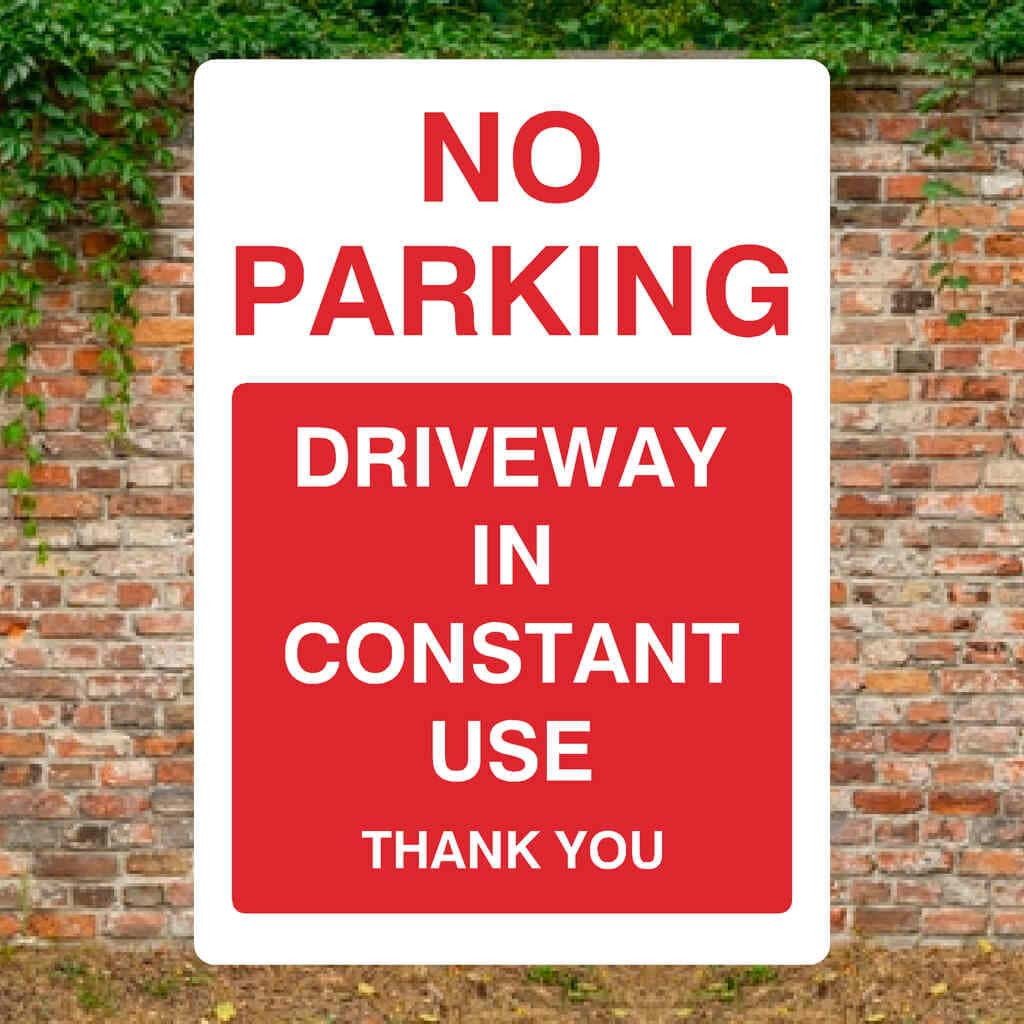 No Parking Driveway In Constant Use Portrait Sign - The Sign Shed