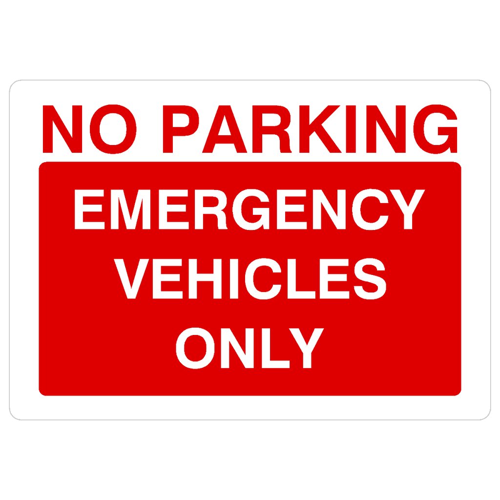 No Parking Emergency Vehicles Only Sign - The Sign Shed