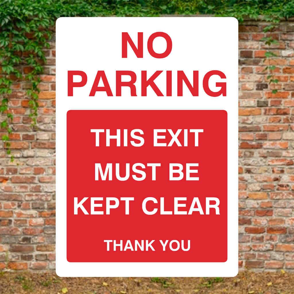 No Parking Exit Must Be Kept Clear Portrait Sign - The Sign Shed