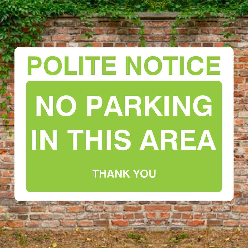 No Parking In This Area Sign in Bright Green - The Sign Shed