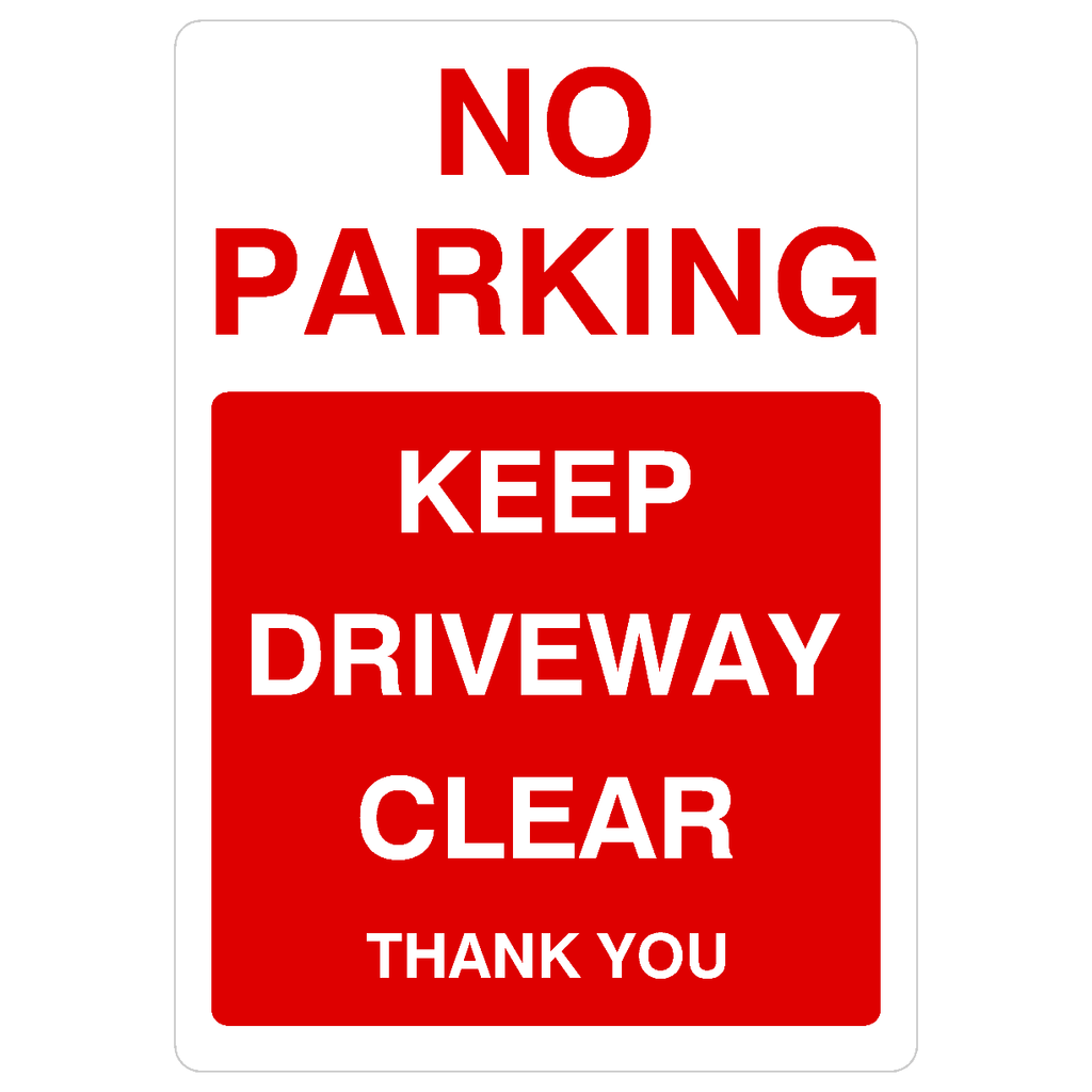 No Parking Keep Driveway Clear Portrait Sign - The Sign Shed