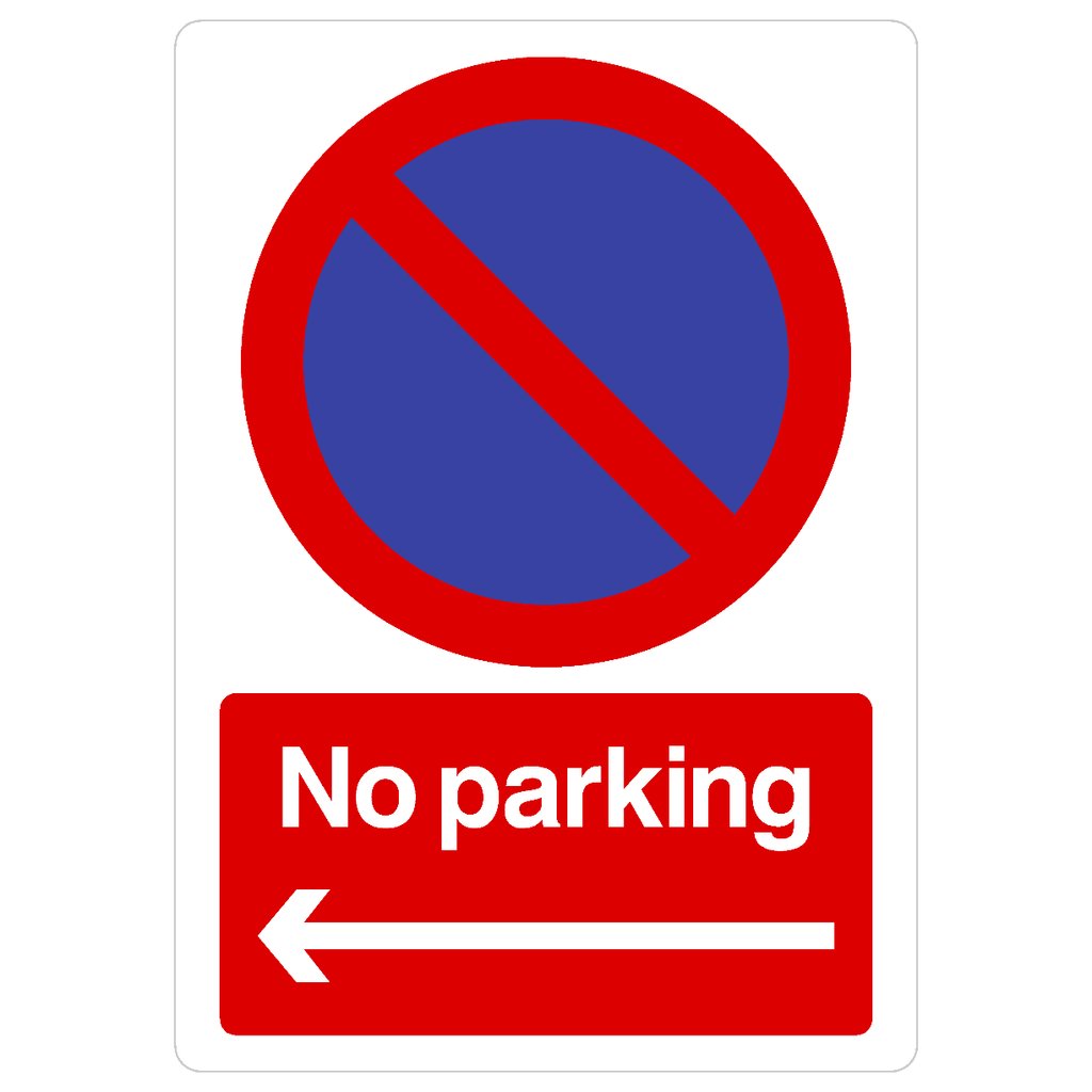 No Parking Left Arrow At Any Time Sign Portrait - The Sign Shed