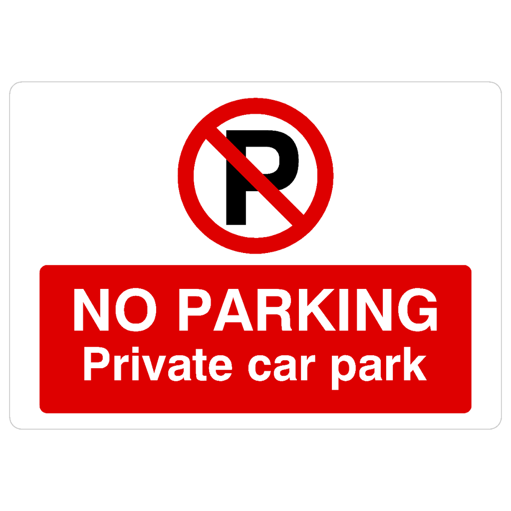 No Parking Private Car Park P Sign Landscape - The Sign Shed