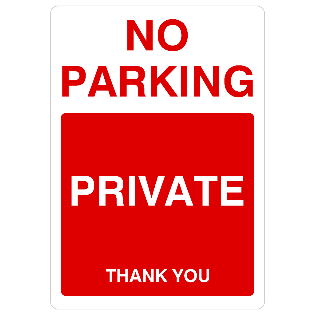 No Parking Private Portrait Sign - The Sign Shed