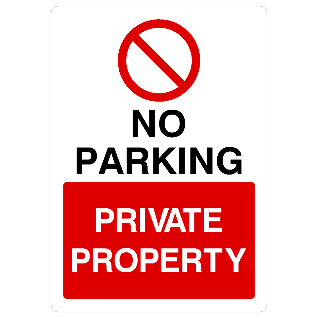 No Parking Private Property Portrait Sign - The Sign Shed