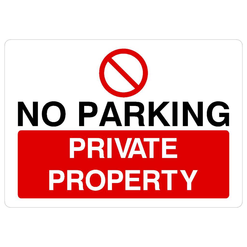 No Parking Private Property Sign C - The Sign Shed