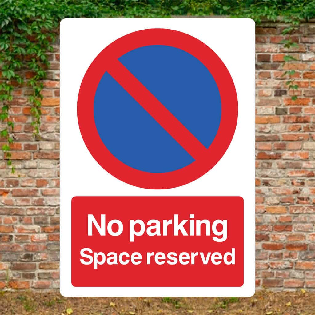 No Parking Space Reserved At Any Time Sign Portrait - The Sign Shed