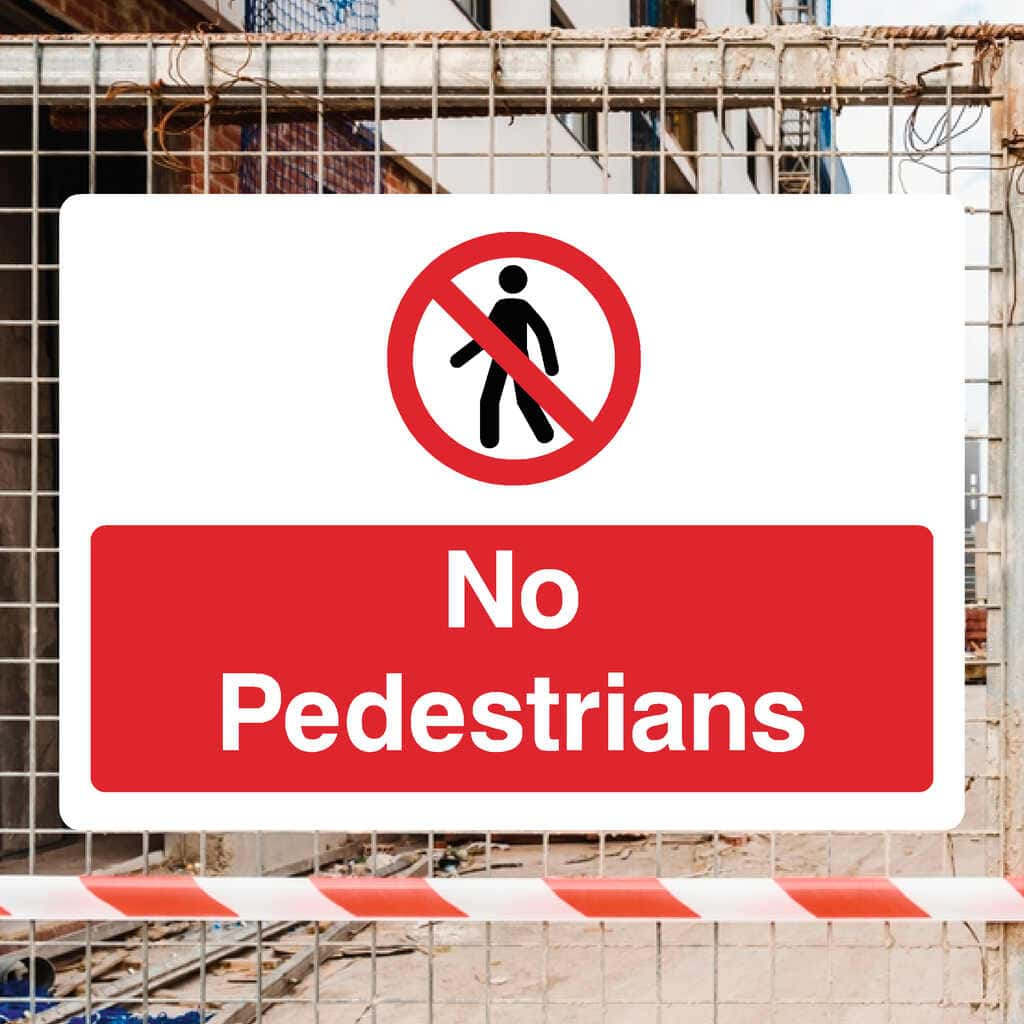 No Pedestrians Sign - The Sign Shed