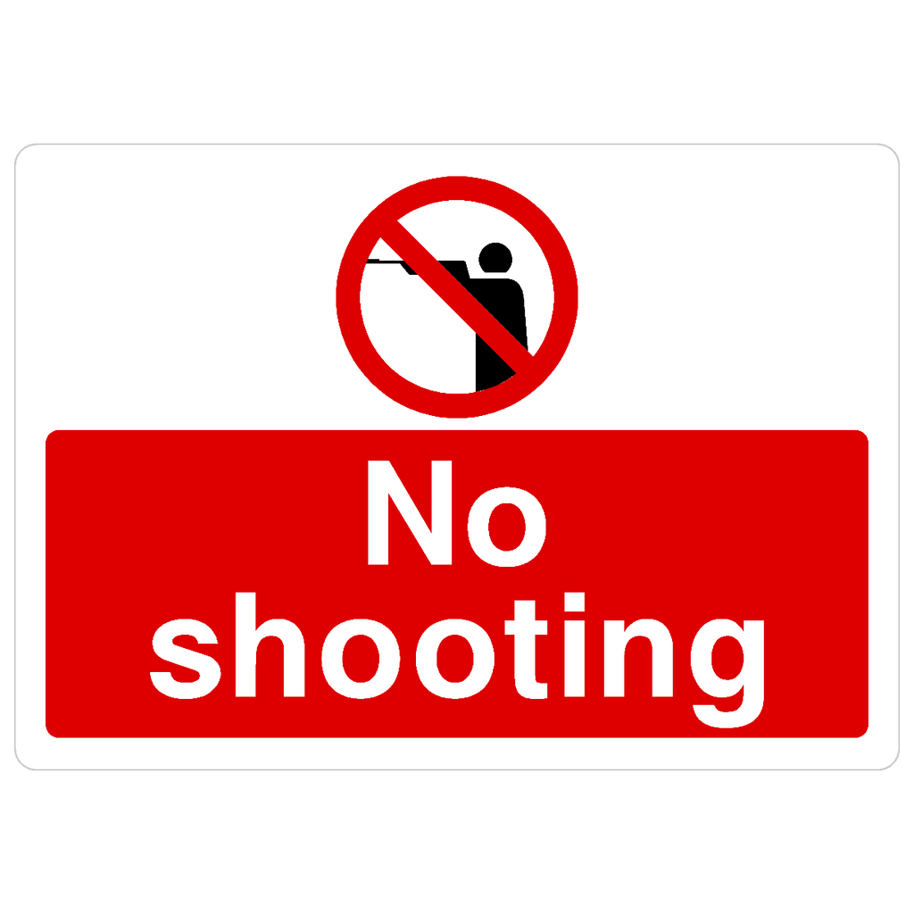 No Shooting Sign - The Sign Shed