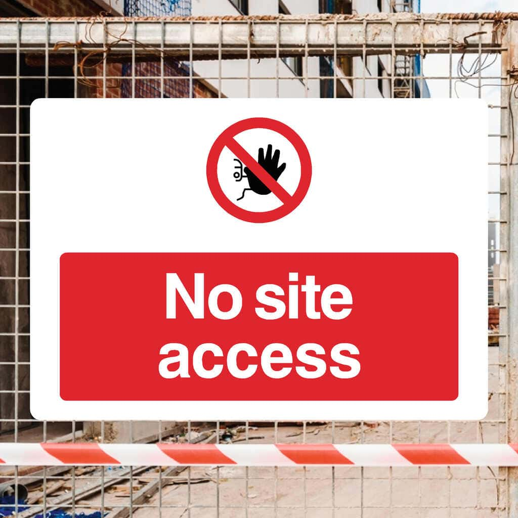 No Site Access Sign - The Sign Shed