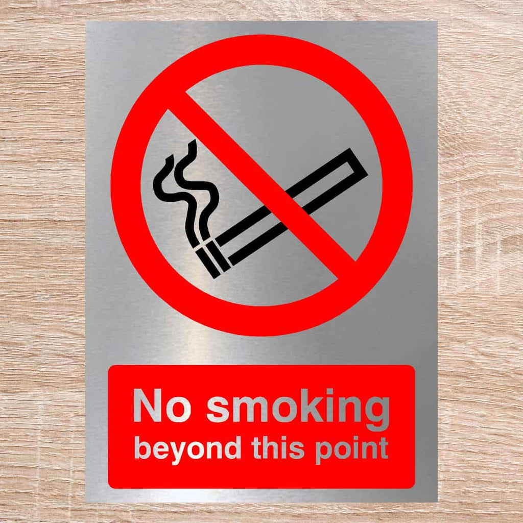 No Smoking Beyond This Point Sign in Brushed Silver - The Sign Shed