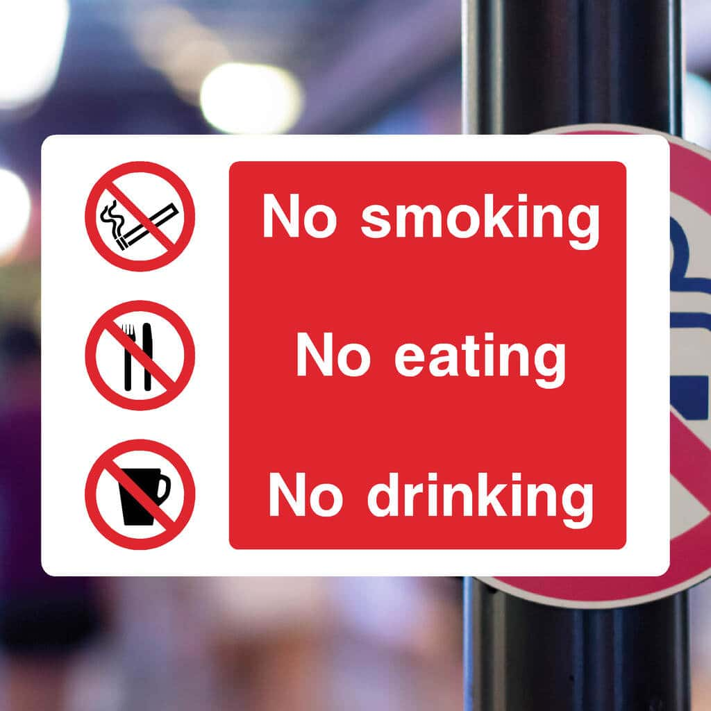 No Smoking No Eating No Drinking Sign - The Sign Shed