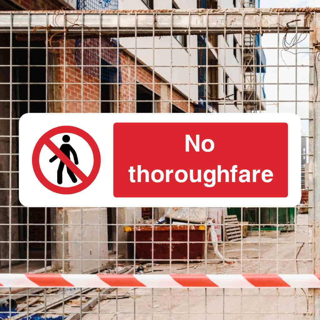 No Thoroughfare Sign - The Sign Shed