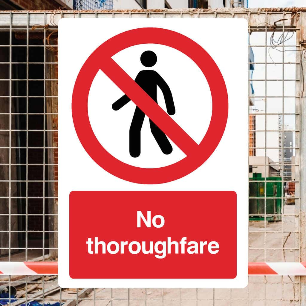 No Thoroughfare Sign - The Sign Shed