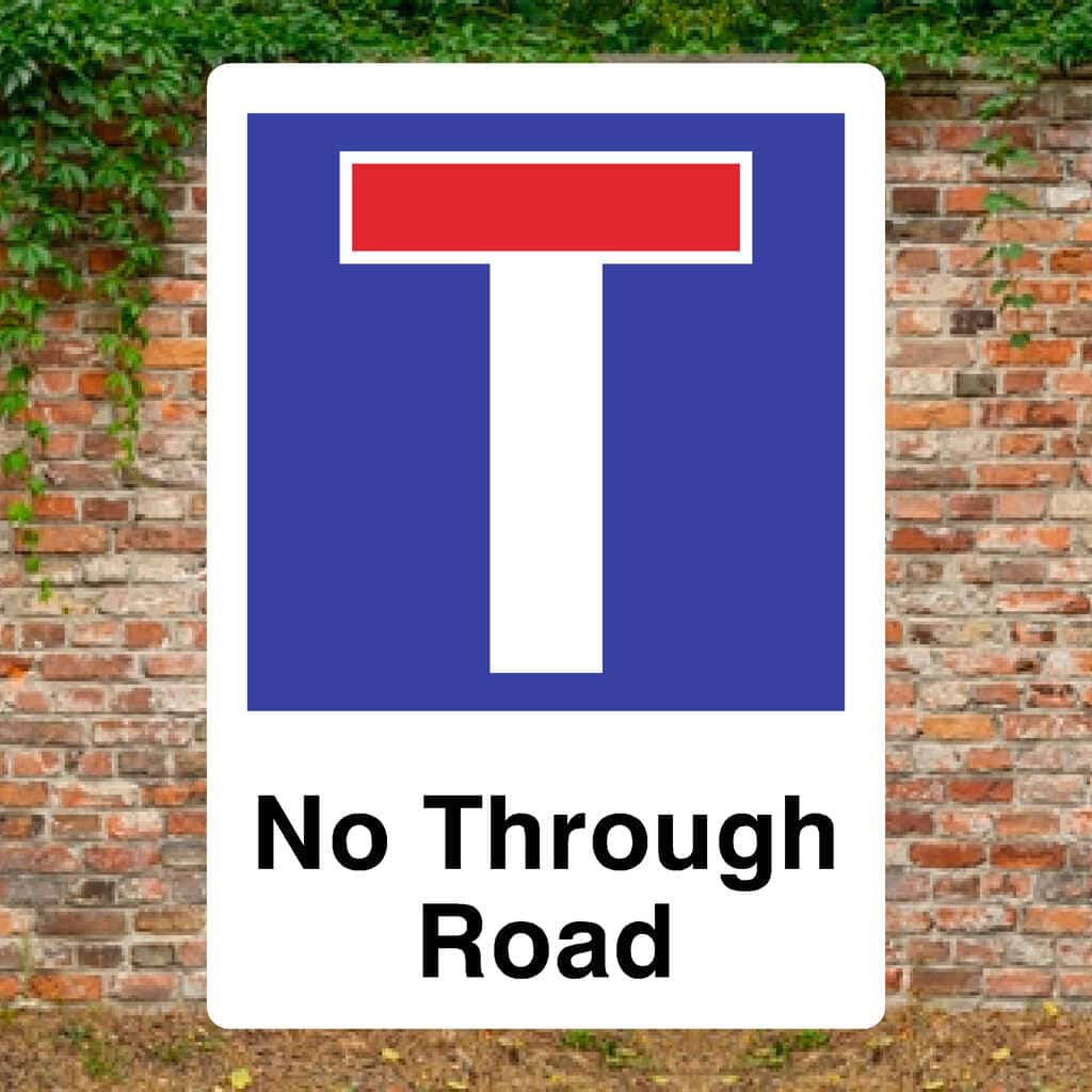 No Through Road Sign - The Sign Shed