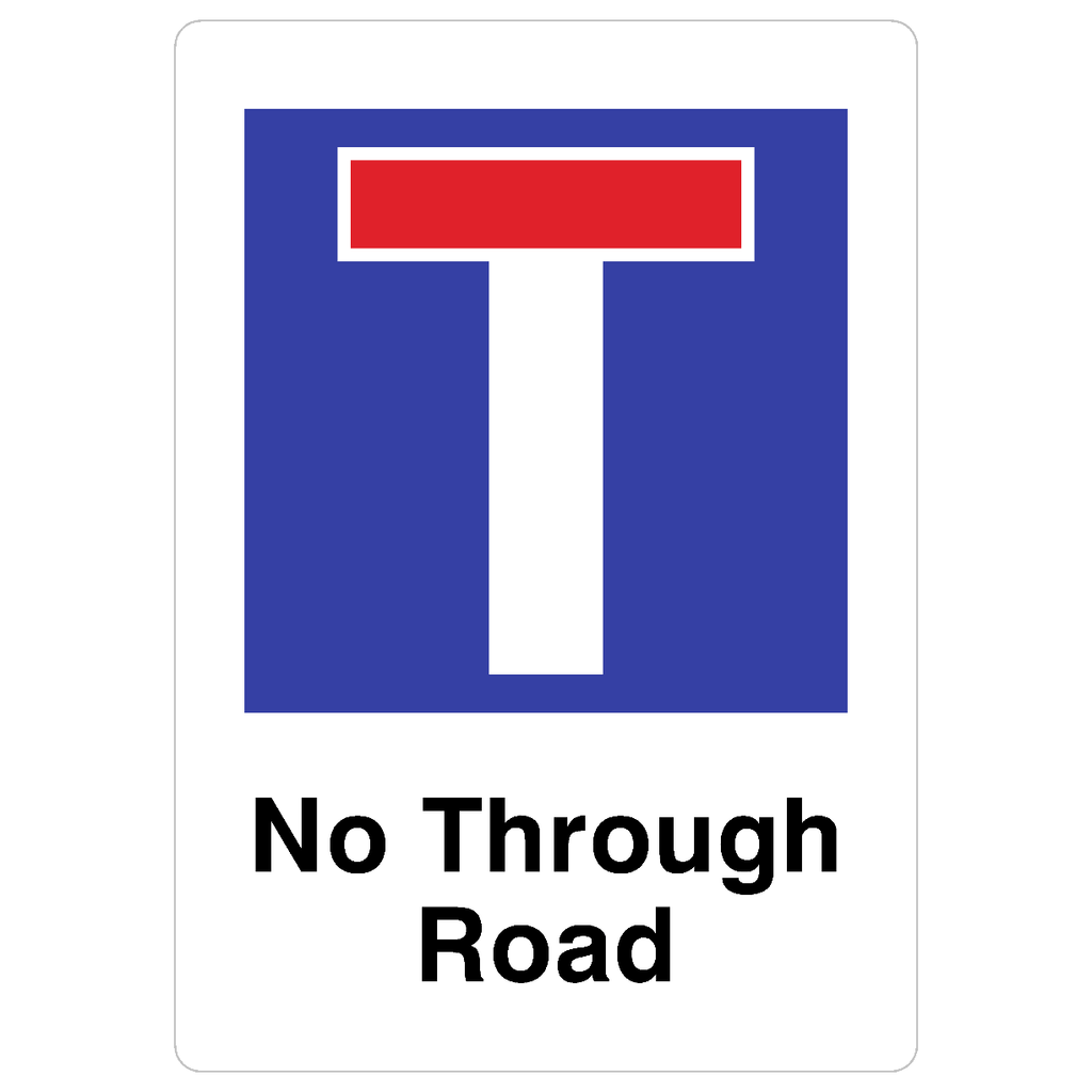 No Through Road Sign - The Sign Shed