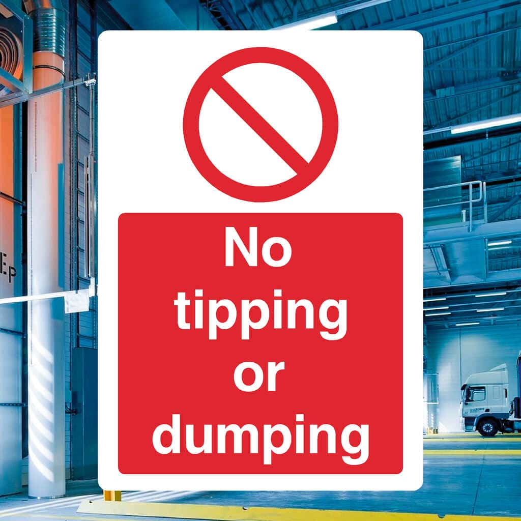 No Tipping Or Dumping Sign - The Sign Shed