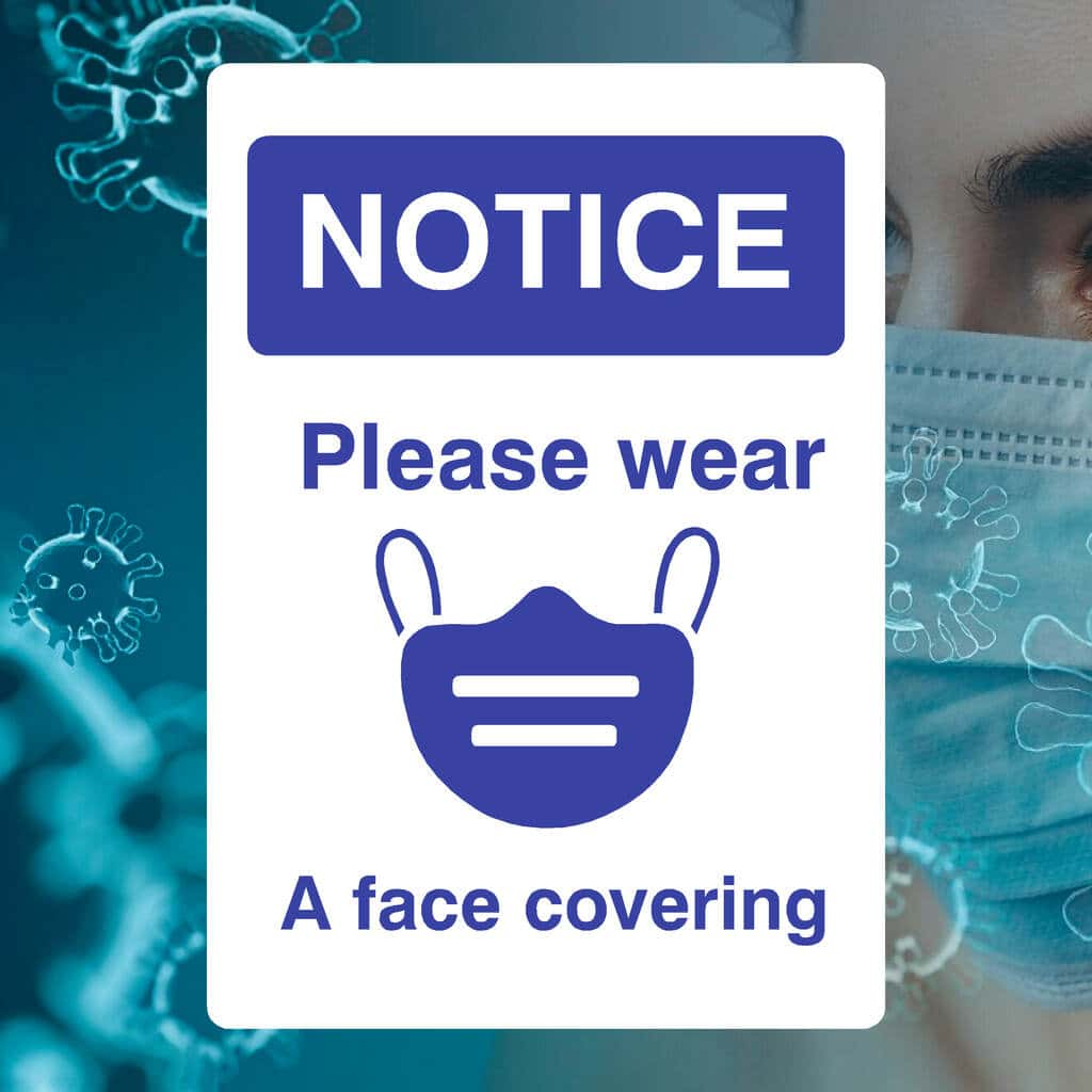 Notice Please Wear A Face Covering Sign - The Sign Shed