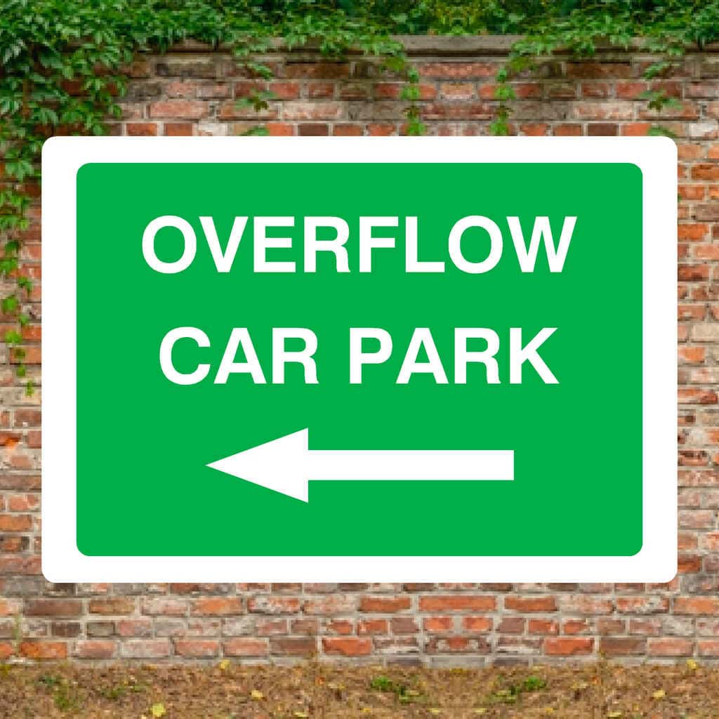 Overflow Car Park With Left Arrow Sign - The Sign Shed