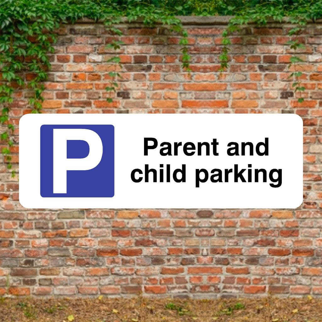 Parent And Child Parking P Landscape Sign - The Sign Shed