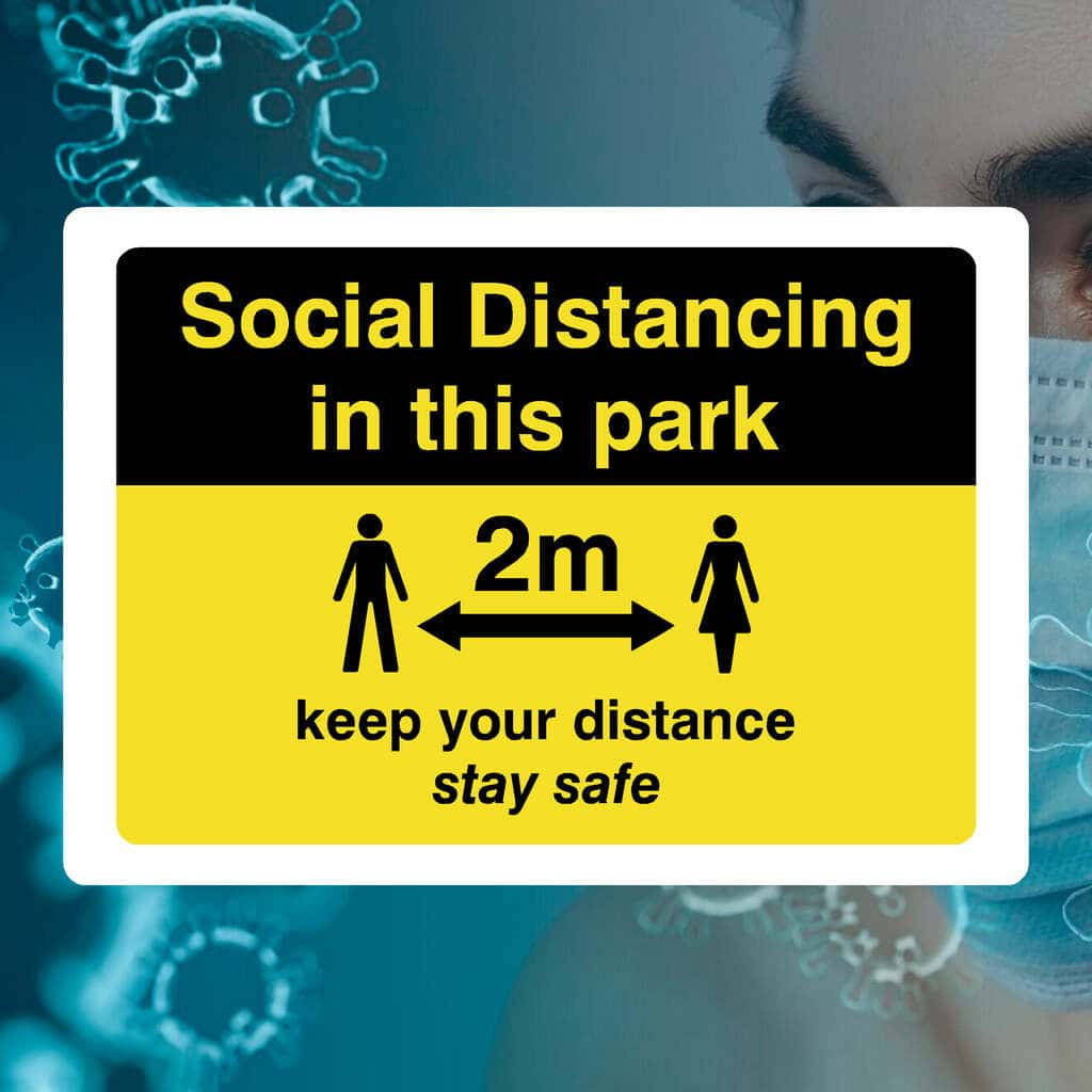 Park Keep Your Distance 2 Metre Sign - The Sign Shed