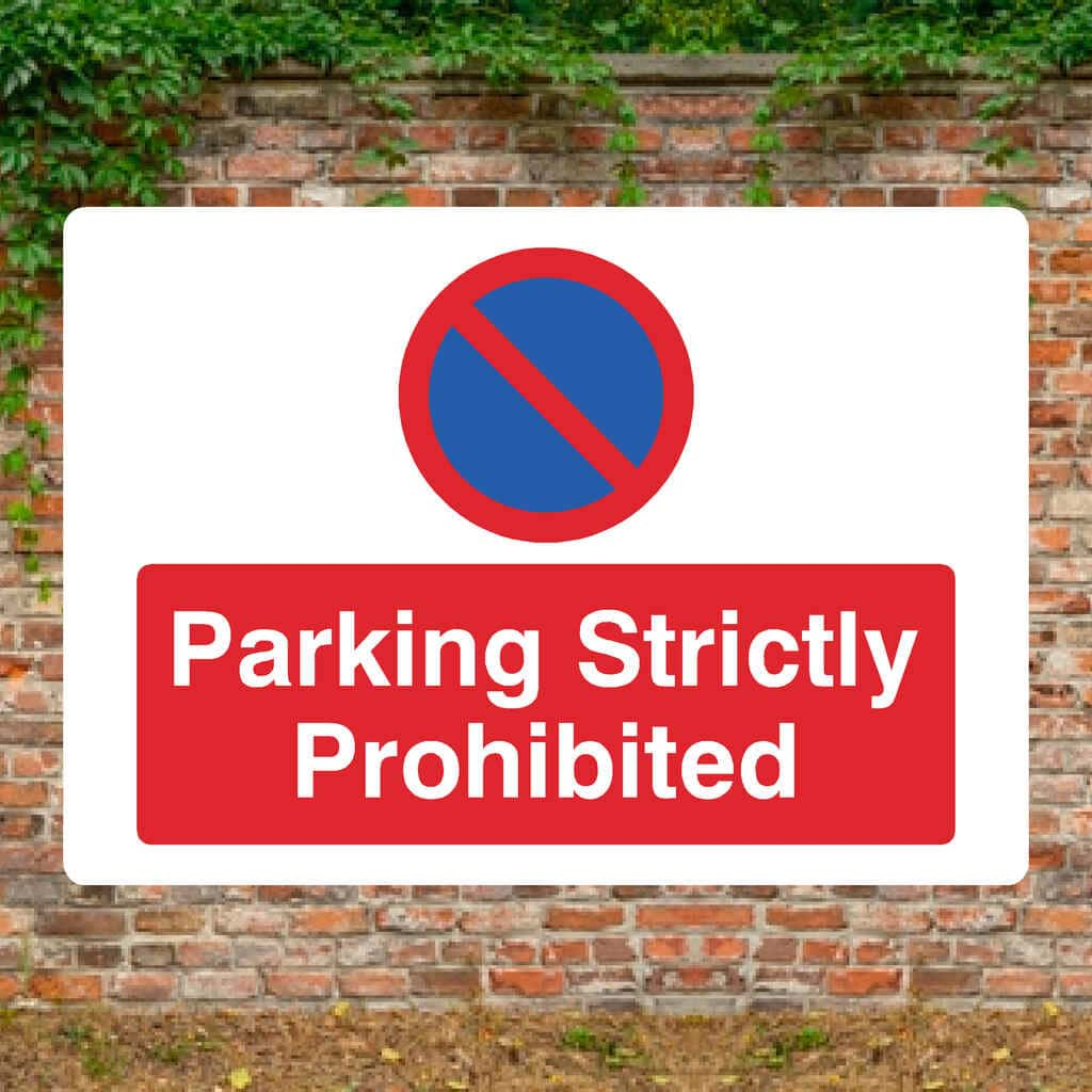 Parking Strictly Prohibited At Any Time Sign Landscape - The Sign Shed