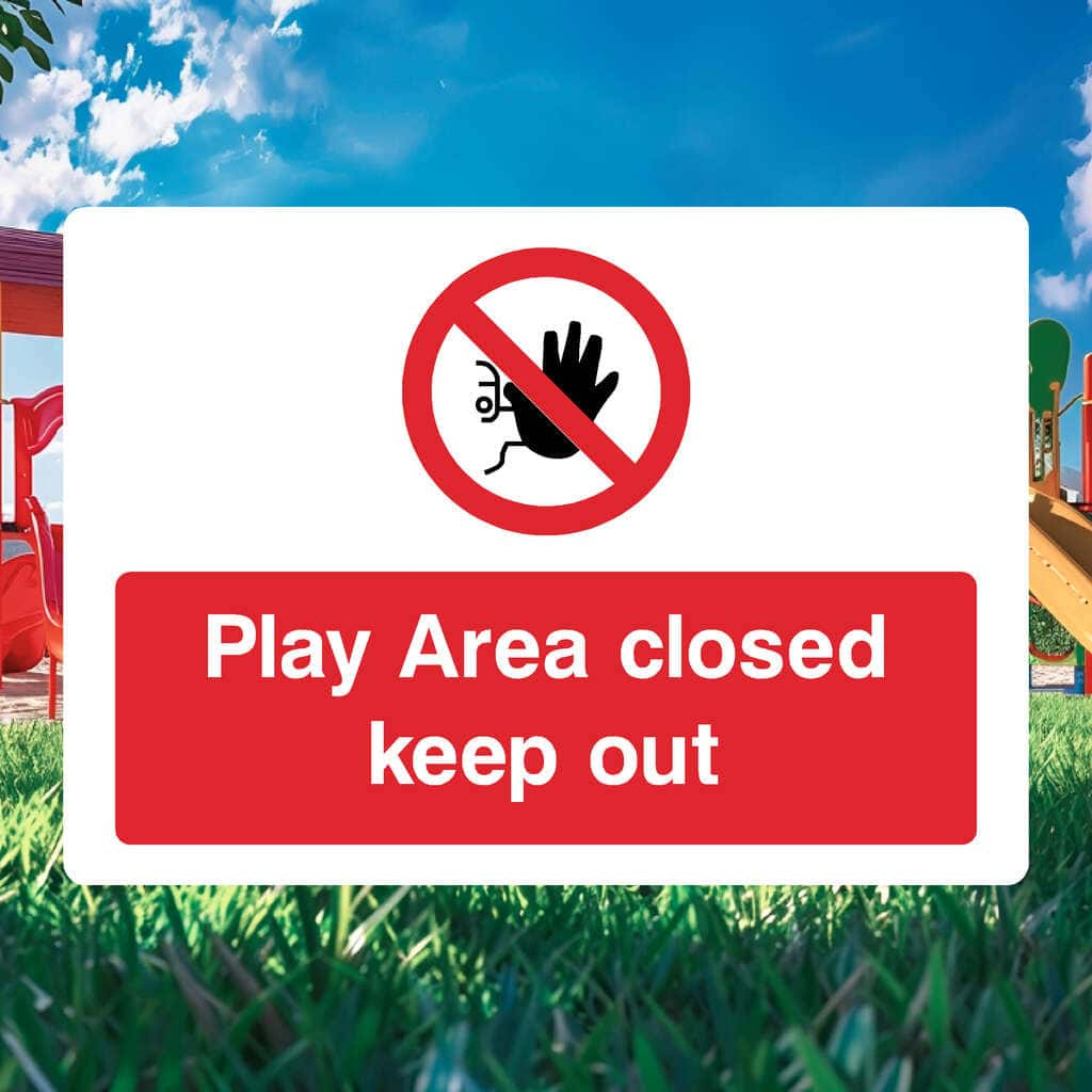 Play Area Closed Keep Out Sign Landscape - The Sign Shed