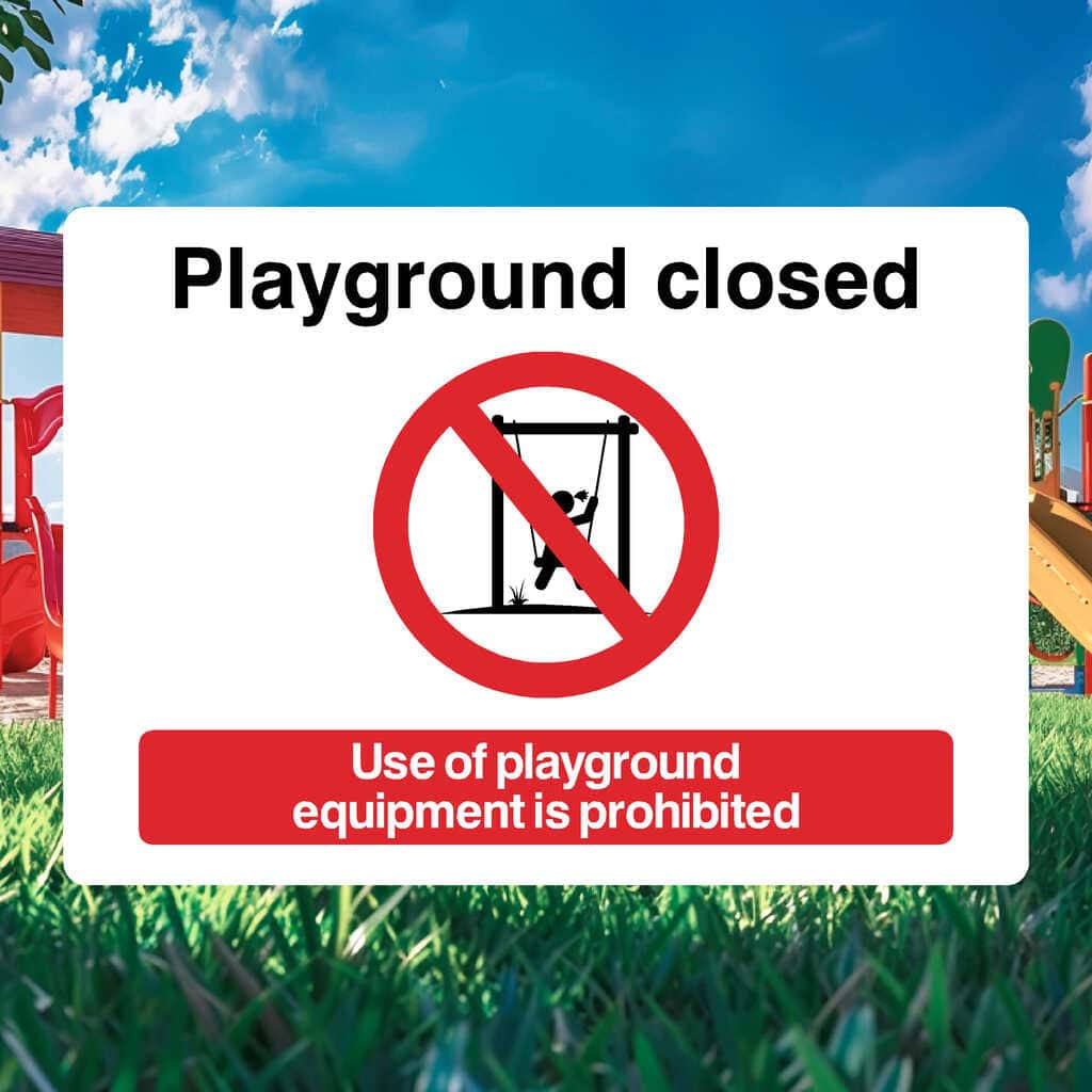 Playground Closed Equipment Prohibited Sign - The Sign Shed