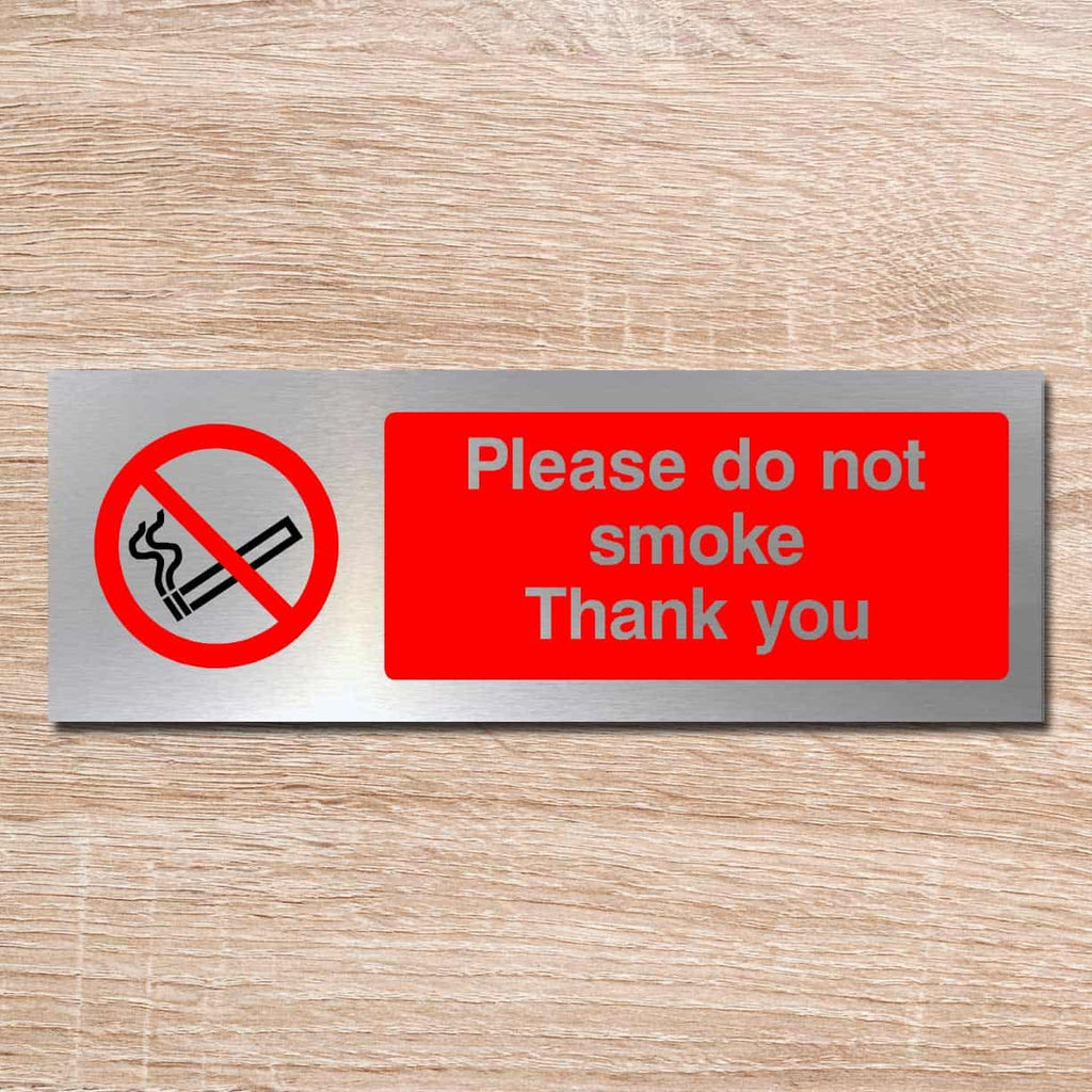 Please Do Not Smoke Brushed Silver Sign - The Sign Shed