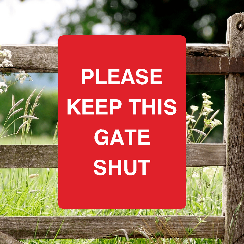 Please Keep Gate Shut Sign Red Portrait