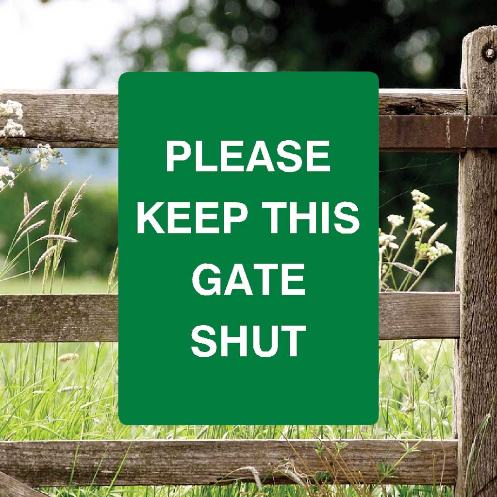 Please Keep This Gate Shut Full Colour Sign Portrait - The Sign Shed