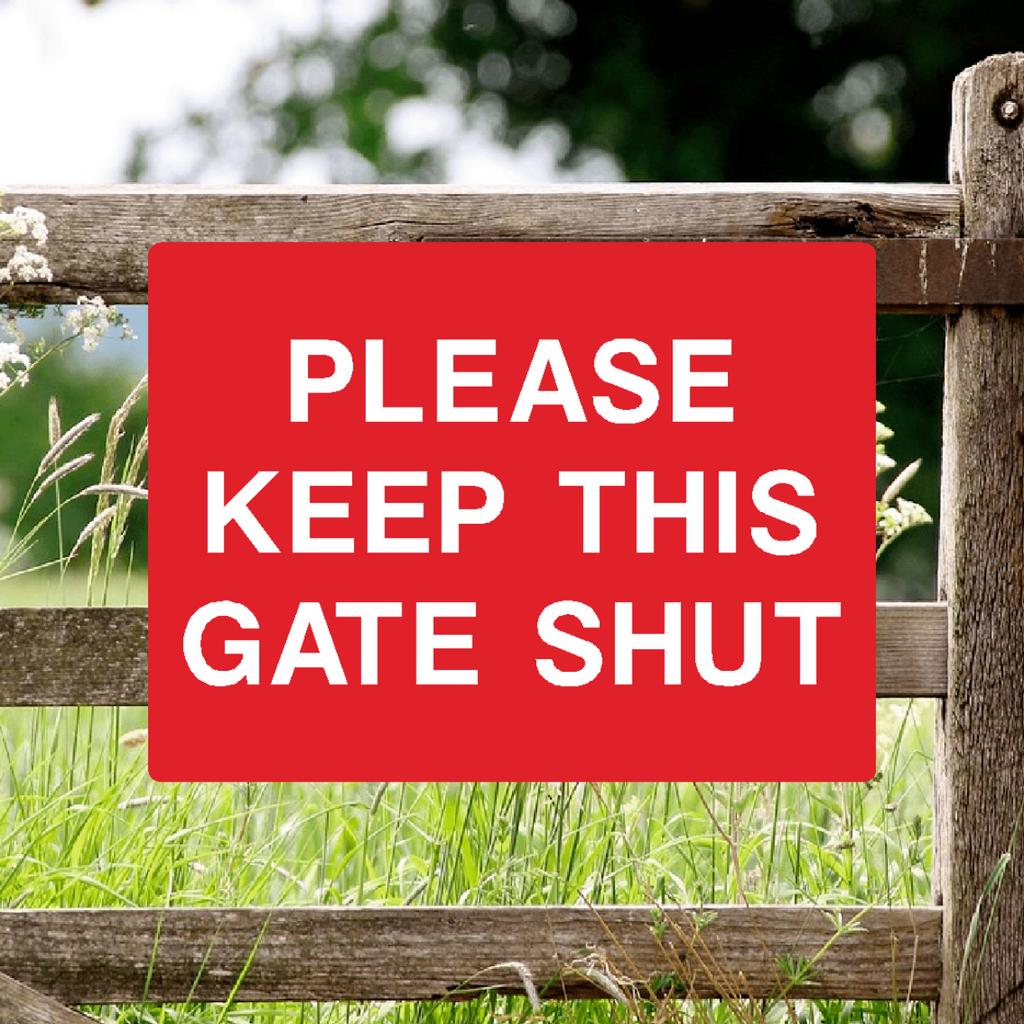 Please Keep This Gate Shut Sign Red