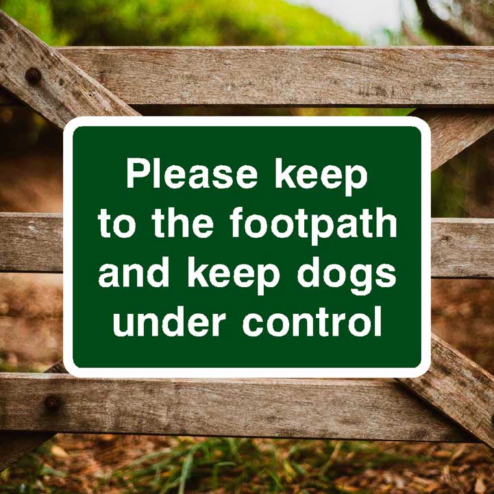 Please Keep To The Footpath And Keep Dogs Under Control sign - The Sign Shed