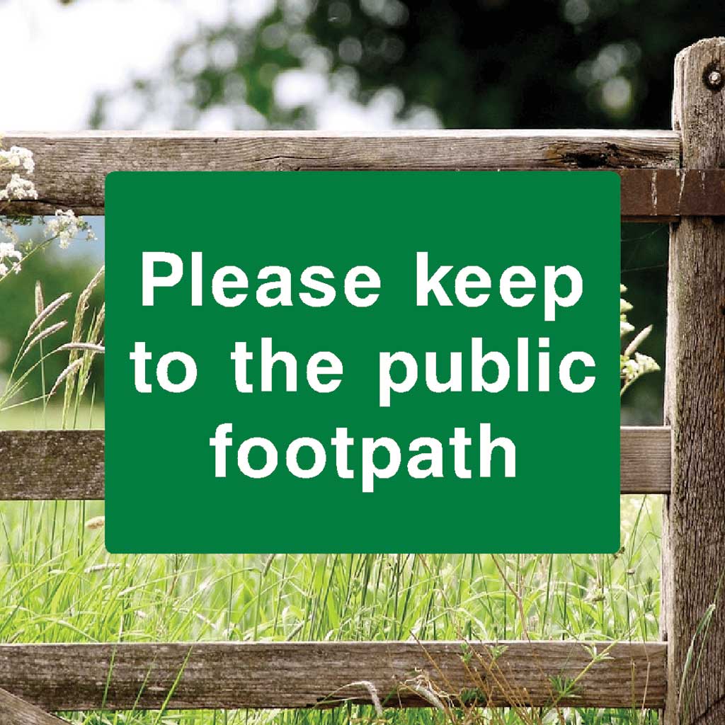 Please Keep To The Public Footpath Full Colour Sign - The Sign Shed