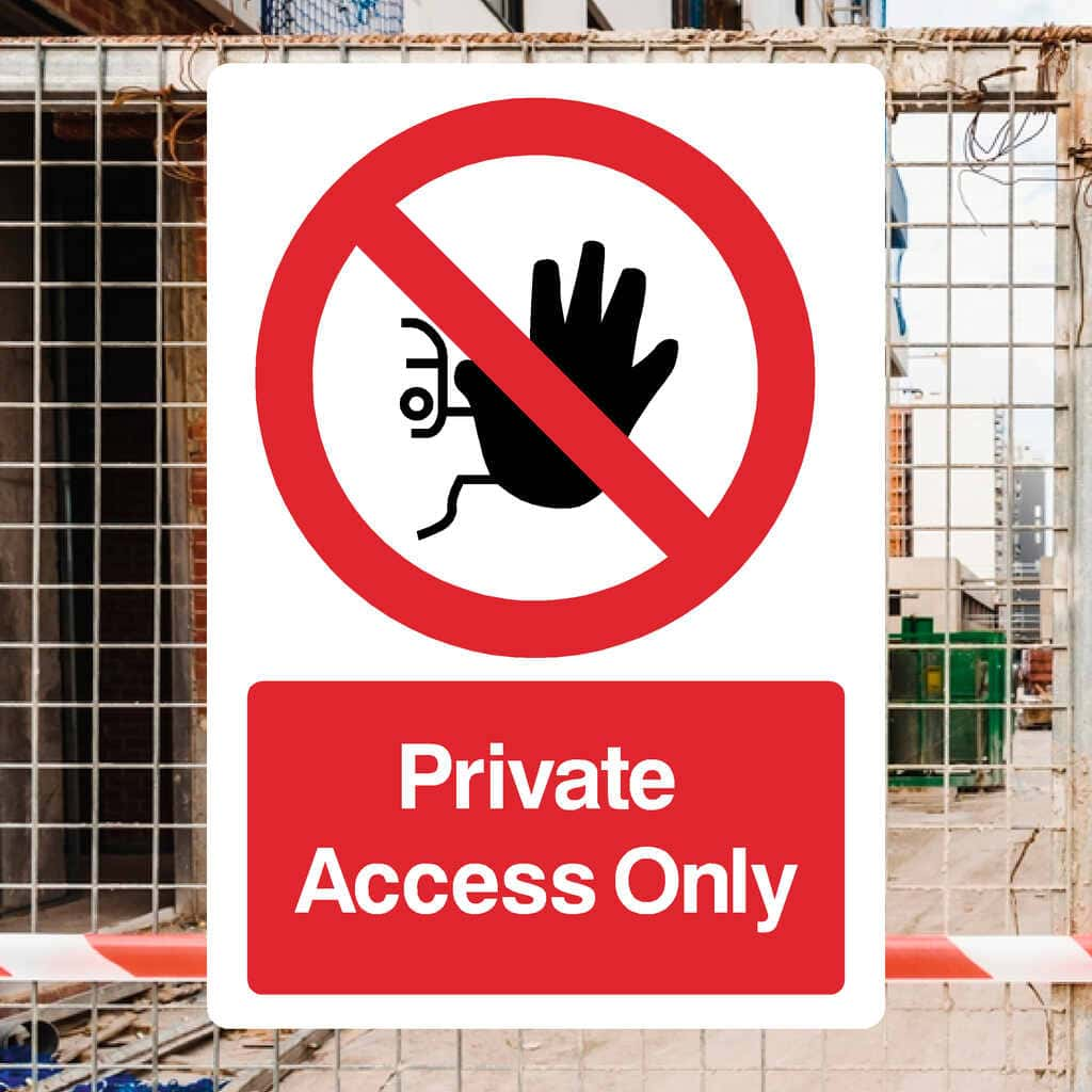 Private Access Only Sign - The Sign Shed