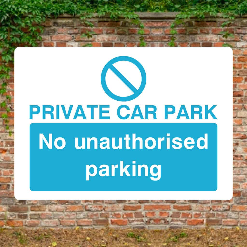 Private Car Park No Unauthorised Parking Sign Bright Blue - The Sign Shed