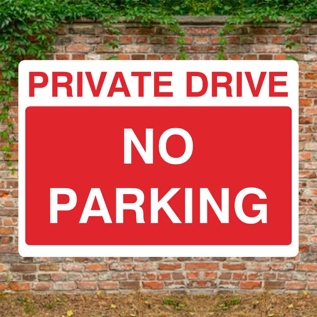 Private Drive No Parking Sign - The Sign Shed