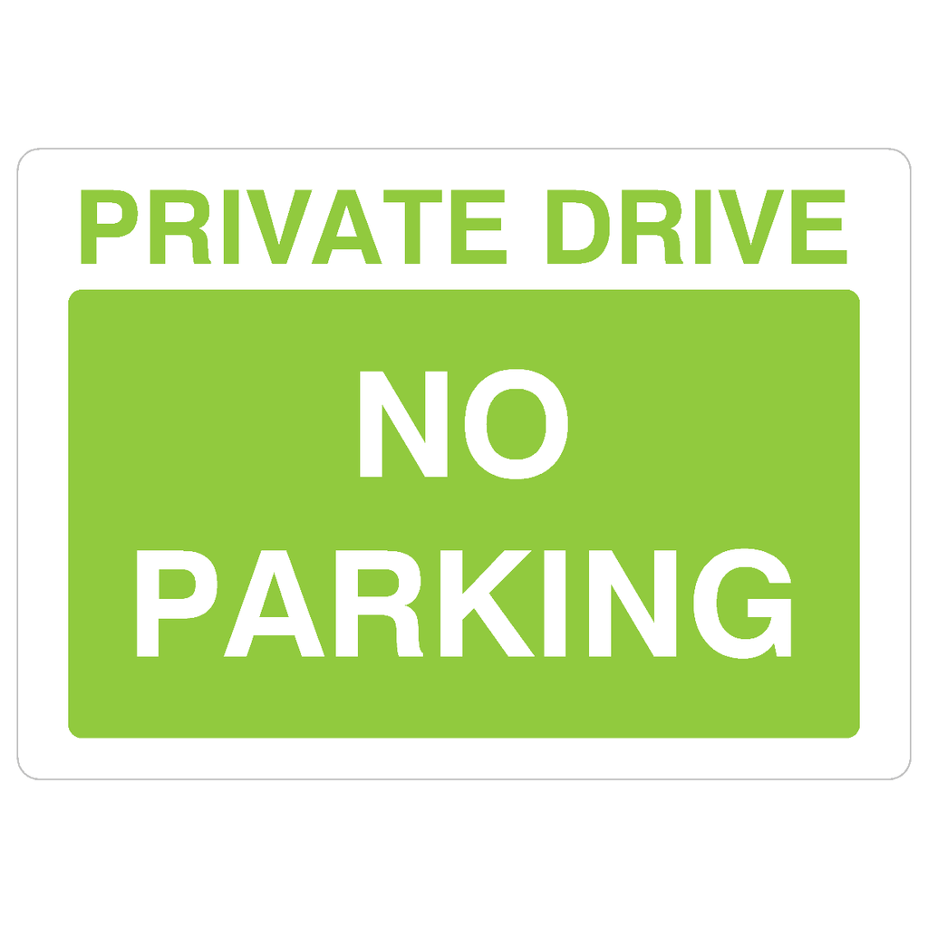 Private Drive No Parking Sign in Bright Green - The Sign Shed