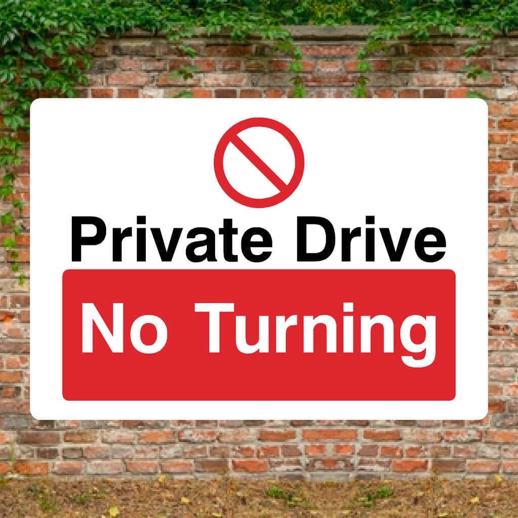 Private Drive No Turning Sign - The Sign Shed