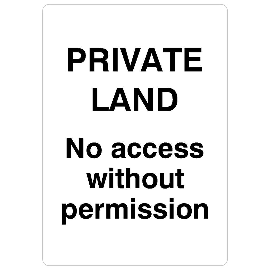 Private Land No Access Without Permission Portrait Sign - The Sign Shed