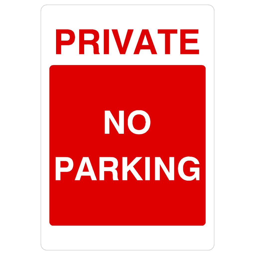 Private No Parking Portrait Sign - The Sign Shed