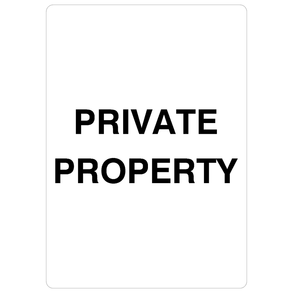 Private Property Portrait Sign - The Sign Shed