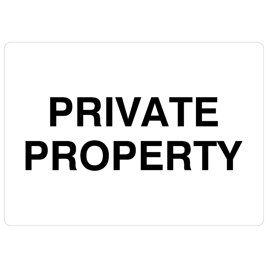 Private Property Sign - The Sign Shed